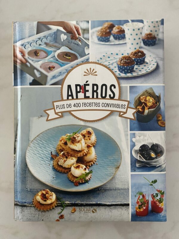 Plus de 400 recettes conviviales pour un apéros parfait !